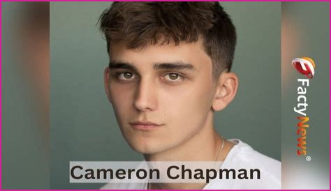 Cameron Chapman Wiki, Age, Girlfriend, Height, Instagram, Parents & Biography